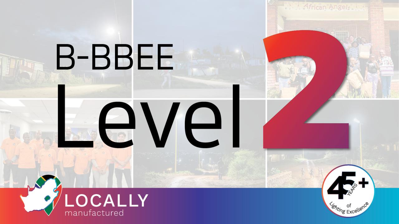 BEKA Schréder Certified as a B-BBEE Level 2 contributor.